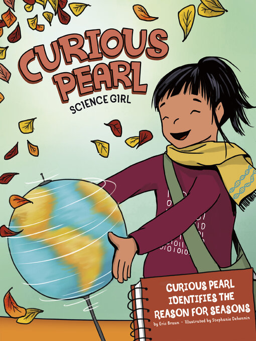 Title details for Curious Pearl Identifies the Reason for Seasons by Eric Braun - Available